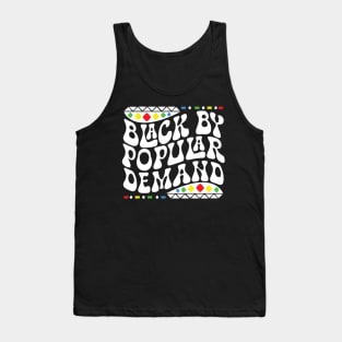 Black by Popular Demand Shirt Tank Top